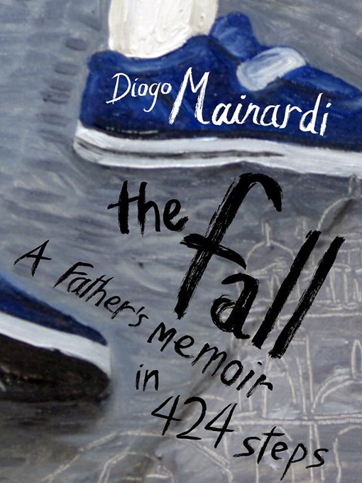 Title details for The Fall by Diogo Mainardi - Available
